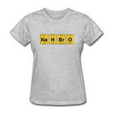 "NaH BrO" - Women's T-Shirt heather gray / S - LabRatGifts - 10