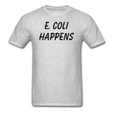 "E. Coli Happens" (black) - Men's T-Shirt heather gray / S - LabRatGifts - 3