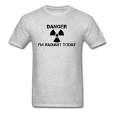 "Danger I'm Radiant Today" - Men's T-Shirt heather gray / S - LabRatGifts - 7