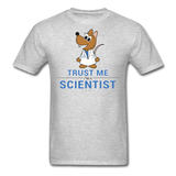 "Trust Me I'm a Scientist" - Men's T-Shirt heather gray / S - LabRatGifts - 5