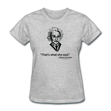 "Albert Einstein: That's What She Said" - Women's T-Shirt heather gray / S - LabRatGifts - 6