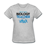 "World's Best Biology Teacher" - Women's T-Shirt heather gray / S - LabRatGifts - 7