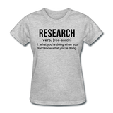 "Research" (black) - Women's T-Shirt heather gray / S - LabRatGifts - 6