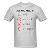 "All You Need is Love" - Men's T-Shirt heather gray / S - LabRatGifts - 3