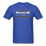 "I Found this Humerus" - Men's T-Shirt royal blue / S - LabRatGifts - 1