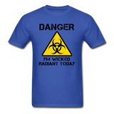 "Danger I'm Wicked Radiant Today" - Men's T-Shirt royal blue / S - LabRatGifts - 8