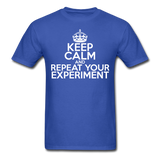 "Keep Calm and Repeat Your Experiment" (white) - Men's T-Shirt royal blue / S - LabRatGifts - 3