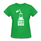 "Drop the Base" - Women's T-Shirt bright green / S - LabRatGifts - 5