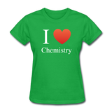 "I ♥ Chemistry" (white) - Women's T-Shirt bright green / S - LabRatGifts - 6