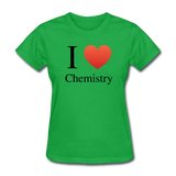 "I ♥ Chemistry" (black) - Women's T-Shirt bright green / S - LabRatGifts - 7
