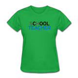 "sChOOL Teacher" - Women's T-Shirt bright green / S - LabRatGifts - 8