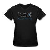 "Think like a Proton" (white) - Women's T-Shirt black / S - LabRatGifts - 2