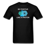 "Be Positive" (white) - Men's T-Shirt black / S - LabRatGifts - 12