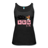 More Fun in the Lab w/ "Talk Nerdy to Me" Women's Tank Top black / S - LabRatGifts - 7