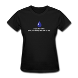 "If You Like Water" - Women's T-Shirt black / S - LabRatGifts - 1