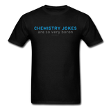 "Chemistry Jokes are so very Boron" - Men's T-Shirt black / S - LabRatGifts - 10