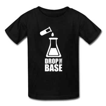 "Drop the Base" - Kids' T-Shirt black / XS - LabRatGifts - 1