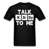 "Talk NErDy To Me" (white) - Men's T-Shirt black / S - LabRatGifts - 6