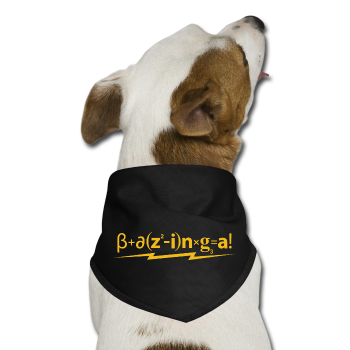 "B+azing=a!" - Dog Bandana black / One size - LabRatGifts - 2