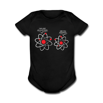 "I've Lost an Electron" - Baby Short Sleeve One Piece black / Newborn - LabRatGifts