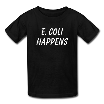 "E. Coli Happens" (white) - Kids' T-Shirt black / XS - LabRatGifts - 1