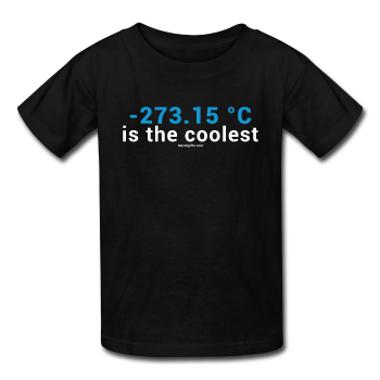 "-273.15 ºC is the Coolest" (white) - Kids' T-Shirt black / XS - LabRatGifts - 1