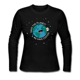 "Save the Planet" - Women's Long Sleeve T-Shirt black / S - LabRatGifts - 2