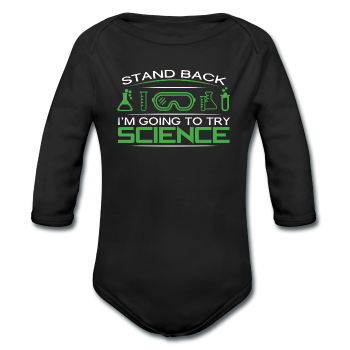 "Stand Back" - Baby Long Sleeve One Piece black / 6 months - LabRatGifts - 1
