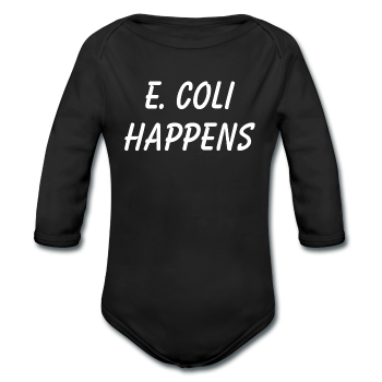 "E. Coli Happens" (white) - Baby Long Sleeve One Piece black / 6 months - LabRatGifts - 1