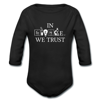 "In Science We Trust" (white) - Baby Long Sleeve One Piece black / 6 months - LabRatGifts