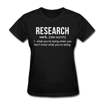 "Research" (white) - Women's T-Shirt black / S - LabRatGifts - 1