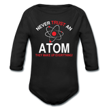"Never Trust an Atom" - Baby Long Sleeve One Piece black / 6 months - LabRatGifts - 1