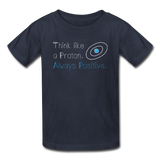 "Think like a Proton" (white) - Kids' T-Shirt navy / XS - LabRatGifts - 2