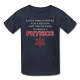 "Everything Happens for a Reason" - Kids' T-Shirt navy / XS - LabRatGifts - 4