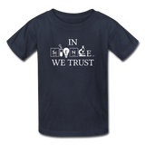 "In Science We Trust" (white) - Kids' T-Shirt navy / XS - LabRatGifts - 2
