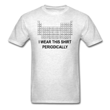 "I Wear this Shirt Periodically" (black) - Men's T-Shirt light oxford / S - LabRatGifts - 3