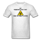 "My Radioactive Cat has 18 Half-Lives" - Men's T-Shirt light oxford / S - LabRatGifts - 9