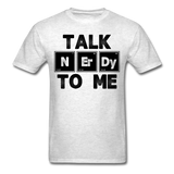 "Talk NErDy To Me" (black) - Men's T-Shirt light oxford / S - LabRatGifts - 14