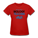 "World's Best Biology Teacher" - Women's T-Shirt red / S - LabRatGifts - 9