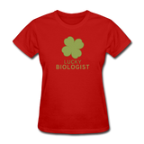 "Lucky Biologist" - Women's T-Shirt red / S - LabRatGifts - 8