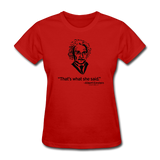 "Albert Einstein: That's What She Said" - Women's T-Shirt red / S - LabRatGifts - 8
