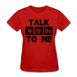 "Talk NErDy To Me" (black) - Women's T-Shirt red / S - LabRatGifts - 3