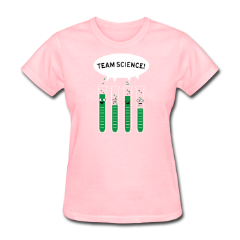 "Team Science" - Women's T-Shirt pink / S - LabRatGifts - 1