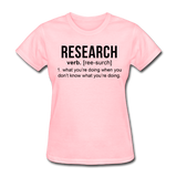 "Research" (black) - Women's T-Shirt pink / S - LabRatGifts - 2