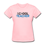 "sChOOL Teacher" - Women's T-Shirt pink / S - LabRatGifts - 2