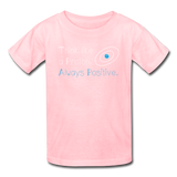"Think like a Proton" (white) - Kids' T-Shirt pink / XS - LabRatGifts - 5