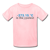 "-273.15 ºC is the Coolest" (gray) - Kids' T-Shirt pink / XS - LabRatGifts - 2