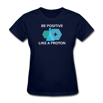 "Be Positive" (white) - Women's T-Shirt navy / S - LabRatGifts - 1