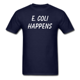 "E. Coli Happens" (white) - Men's T-Shirt navy / S - LabRatGifts - 2