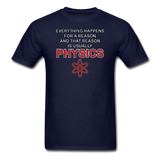 "Everything Happens for a Reason" - Men's T-Shirt navy / S - LabRatGifts - 1